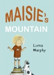 Maisie's Mountain by Lorna Murphy