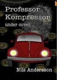 Professor Kompressor Under Cover by Nils Andersson