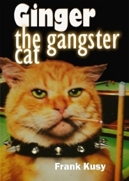 Ginger the Gangster Cat by Frank Kusy