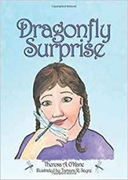 Dragonfly Surprise by Theresa A. O'Kane