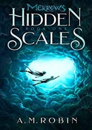 Hidden Scales by A. M. Robin