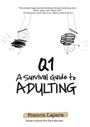 Q1: A Survival Guide to Adulting by Bianca Lajara