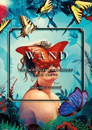 The Wand by Marieke Lexmond