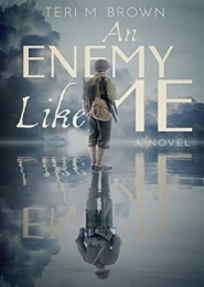 An Enemy Like Me by Teri M. Brown