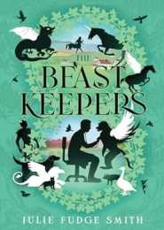 The Beast Keepers by Julie Fudge