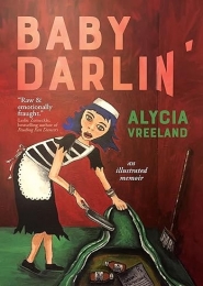 Baby Darlin' by Alycia Vreeland