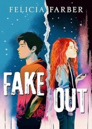 Fake Out by Felicia Farber